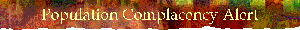 Population Complacency Alert